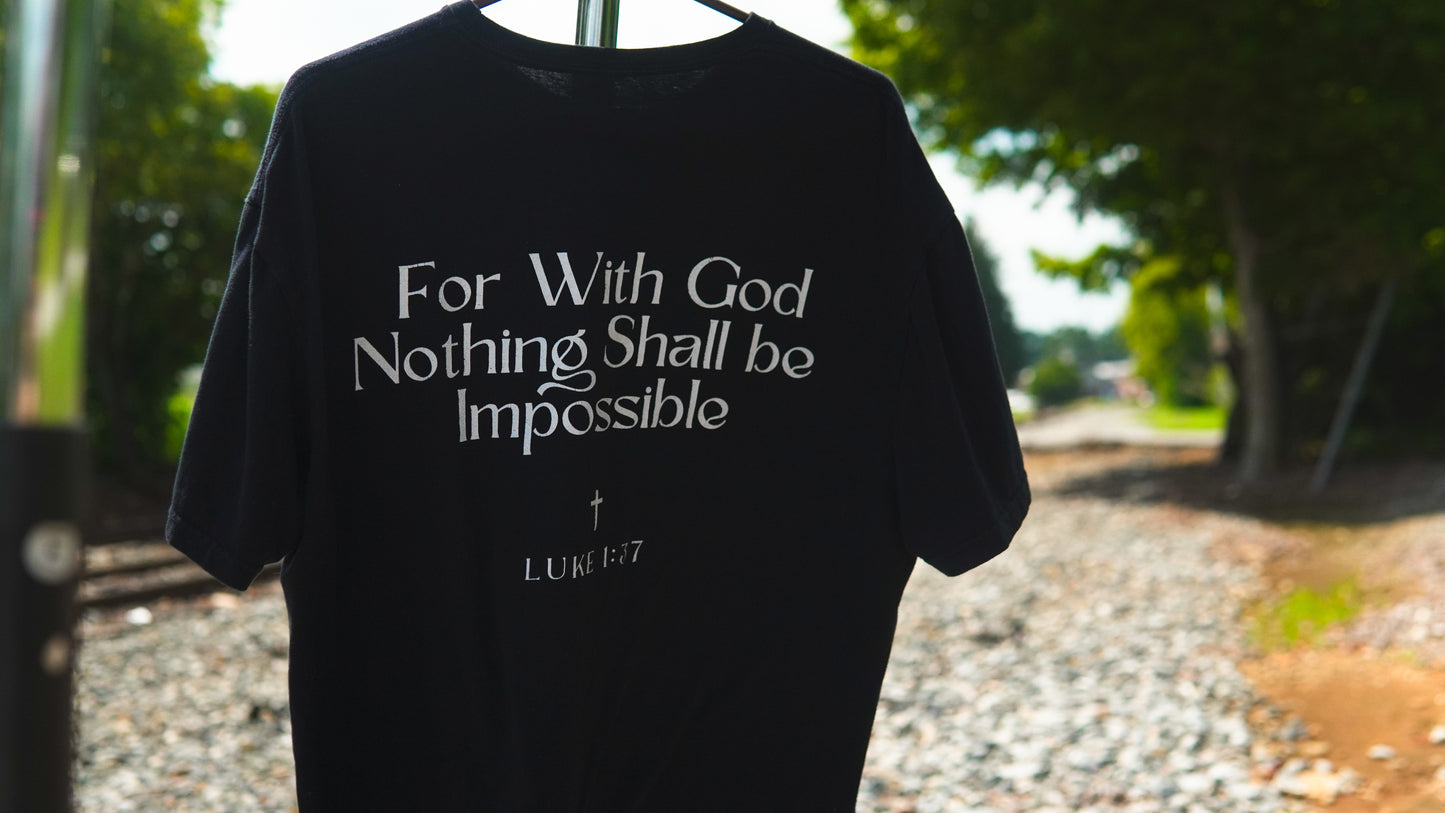 "Nothing Impossible" Tee- Black